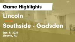 Lincoln  vs Southside  - Gadsden Game Highlights - Jan. 5, 2024