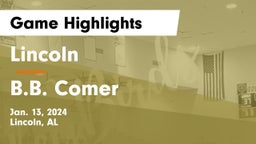 Lincoln  vs B.B. Comer  Game Highlights - Jan. 13, 2024