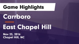 Carrboro  vs East Chapel Hill  Game Highlights - Nov 23, 2016