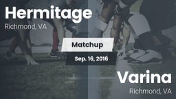 Matchup: Hermitage High vs. Varina  2016
