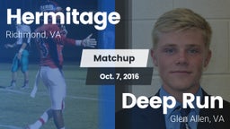 Matchup: Hermitage High vs. Deep Run  2016