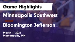 Minneapolis Southwest  vs Bloomington Jefferson  Game Highlights - March 1, 2021