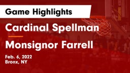 Cardinal Spellman  vs Monsignor Farrell  Game Highlights - Feb. 6, 2022