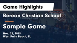 Berean Christian School vs Sample Game Game Highlights - Nov. 22, 2019