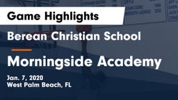 Berean Christian School vs Morningside Academy Game Highlights - Jan. 7, 2020