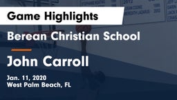 Berean Christian School vs John Carroll  Game Highlights - Jan. 11, 2020