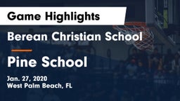 Berean Christian School vs Pine School Game Highlights - Jan. 27, 2020