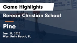 Berean Christian School vs Pine Game Highlights - Jan. 27, 2020