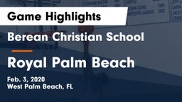 Berean Christian School vs Royal Palm Beach  Game Highlights - Feb. 3, 2020
