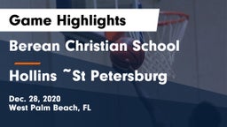 Berean Christian School vs Hollins  St Petersburg Game Highlights - Dec. 28, 2020