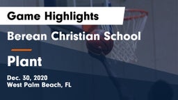 Berean Christian School vs Plant  Game Highlights - Dec. 30, 2020