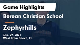 Berean Christian School vs Zephyrhills  Game Highlights - Jan. 22, 2021
