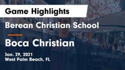 Berean Christian School vs Boca Christian Game Highlights - Jan. 29, 2021