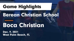 Berean Christian School vs Boca Christian Game Highlights - Dec. 9, 2021