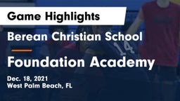 Berean Christian School vs Foundation Academy  Game Highlights - Dec. 18, 2021