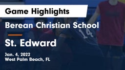 Berean Christian School vs St. Edward  Game Highlights - Jan. 4, 2022