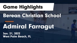 Berean Christian School vs Admiral Farragut  Game Highlights - Jan. 21, 2022