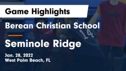 Berean Christian School vs Seminole Ridge  Game Highlights - Jan. 28, 2022