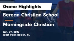Berean Christian School vs Morningside Christian Game Highlights - Jan. 29, 2022