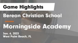 Berean Christian School vs Morningside Academy Game Highlights - Jan. 6, 2023