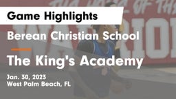 Berean Christian School vs The King's Academy Game Highlights - Jan. 30, 2023