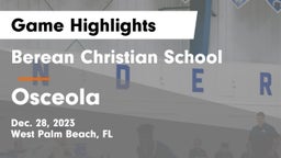 Berean Christian School vs Osceola  Game Highlights - Dec. 28, 2023