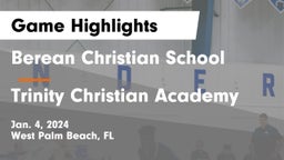 Berean Christian School vs Trinity Christian Academy Game Highlights - Jan. 4, 2024