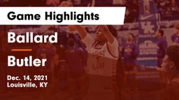 Ballard  vs Butler  Game Highlights - Dec. 14, 2021