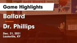 Ballard  vs Dr. Phillips  Game Highlights - Dec. 21, 2021