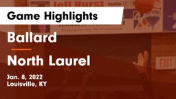 Ballard  vs North Laurel  Game Highlights - Jan. 8, 2022