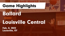 Ballard  vs Louisville Central  Game Highlights - Feb. 8, 2022