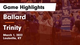 Ballard  vs Trinity  Game Highlights - March 1, 2022