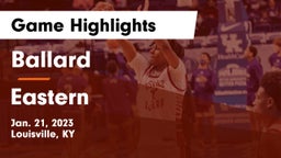Ballard  vs Eastern  Game Highlights - Jan. 21, 2023