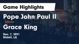 Pope John Paul II vs Grace King Game Highlights - Dec. 7, 2021