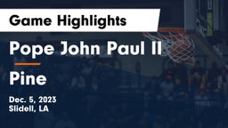 Pope John Paul II vs Pine  Game Highlights - Dec. 5, 2023