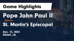Pope John Paul II vs St. Martin's Episcopal  Game Highlights - Dec. 13, 2023