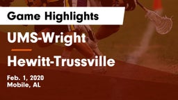 UMS-Wright  vs Hewitt-Trussville  Game Highlights - Feb. 1, 2020