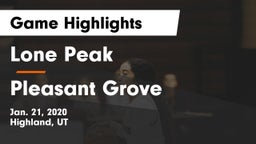 Lone Peak  vs Pleasant Grove  Game Highlights - Jan. 21, 2020