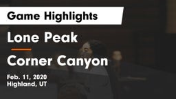 Lone Peak  vs Corner Canyon  Game Highlights - Feb. 11, 2020