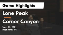 Lone Peak  vs Corner Canyon  Game Highlights - Jan. 26, 2021