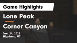 Lone Peak  vs Corner Canyon  Game Highlights - Jan. 24, 2023