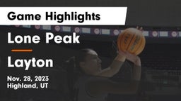 Lone Peak  vs Layton  Game Highlights - Nov. 28, 2023