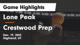 Lone Peak  vs Crestwood Prep Game Highlights - Dec. 19, 2023