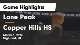 Lone Peak  vs Copper Hills HS Game Highlights - March 1, 2024