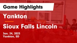 Yankton  vs Sioux Falls Lincoln  Game Highlights - Jan. 24, 2023