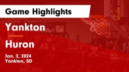 Yankton  vs Huron  Game Highlights - Jan. 2, 2024