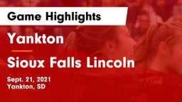 Yankton  vs Sioux Falls Lincoln  Game Highlights - Sept. 21, 2021