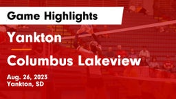 Yankton  vs Columbus Lakeview  Game Highlights - Aug. 26, 2023
