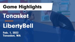 Tonasket  vs LibertyBell Game Highlights - Feb. 1, 2022