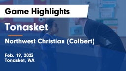 Tonasket  vs Northwest Christian  (Colbert) Game Highlights - Feb. 19, 2023